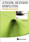 Ultrasonic Micro/nano Manipulations: Principles And Examples