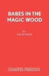 Babes in the Magic Wood
