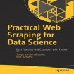 Practical Web Scraping for Data Science