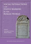 Social Interactions and Status Markers in the Roman World