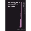 Heidegger’s Ontology of Events