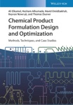 Chemical Product Formulation Design and Optimization
