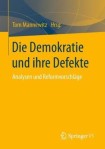 Die Demokratie und ihre Defekte