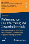 Die Trennung von Einkunfteerzielung und Steuerschuldnerschaft