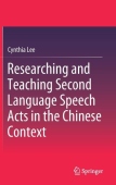 Researching and Teaching Second Language Speech Acts in the Chinese Context