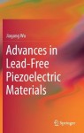 Advances in Lead-Free Piezoelectric Materials