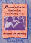 How to Get Families More Involved in the Nursing Home