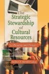 Strategic Stewardship of Cultural Resources