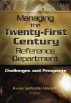Managing the Twenty-First Century Reference Department