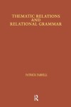 Thematic Relations and Relational Grammar