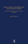 Institutional Ownership and Multinational Firms