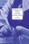 Underground Music from the Former USSR