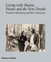 Living with Matisse, Picasso and the New Decade