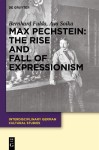 Max Pechstein: the Rise and Fall of Expressionism