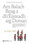 Am Balach Beag a dh’Eisteadh aig Dorsan