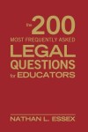 200 Most Frequently Asked Legal Questions for Educators