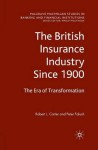 British Insurance Industry Since 1900