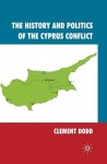 History and Politics of the Cyprus Conflict