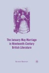 January–May Marriage in Nineteenth-Century British Literature