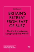 Britain’s Retreat from East of Suez
