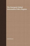 Emergent Global Information Policy Regime
