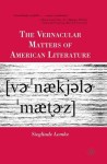 Vernacular Matters of American Literature