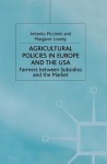 Agricultural Policies in Europe and the USA