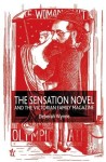 Sensation Novel and the Victorian Family Magazine