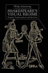 Shakespeare’s Visual Regime