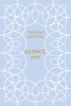 Silence, Joy