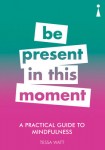 Practical Guide to Mindfulness