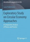 Exploratory Study on Circular Economy Approaches
