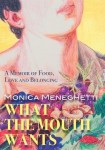 What the Mouth Wants