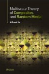 Multiscale Theory of Composites and Random Media