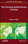 Coming Authoritarian Ecology