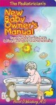 Pediatrician's New Baby Owner's Manual