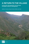 return to the village: community ethnographies and the study of Andean culture in retrospective