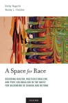 Space for Race