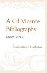 Gil Vicente Bibliography (2005–2015)