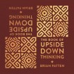 Book Of Upside Down Thinking