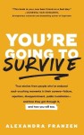 You're Going to Survive