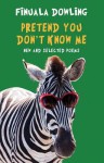 Pretend You Don’t Know Me