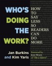 Who's Doing the Work?