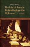 Life of Jews in Poland Before the Holocaust