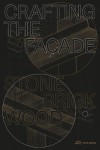Crafting the Facade