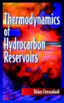Thermodynamics of Hydrocarbon Reservoirs