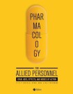 Pharmacology for Allied Personnel