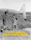 Struggle for Maori Fishing Rights