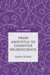From Aristotle to Cognitive Neuroscience