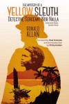 Mystery of "A Yellow Sleuth"